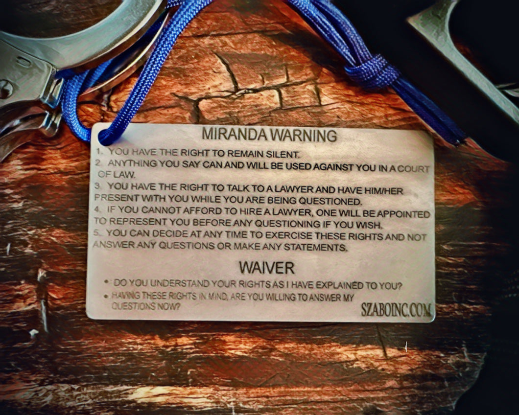 THE FOREVER TITANIUM MIRANDA WARNING CARD